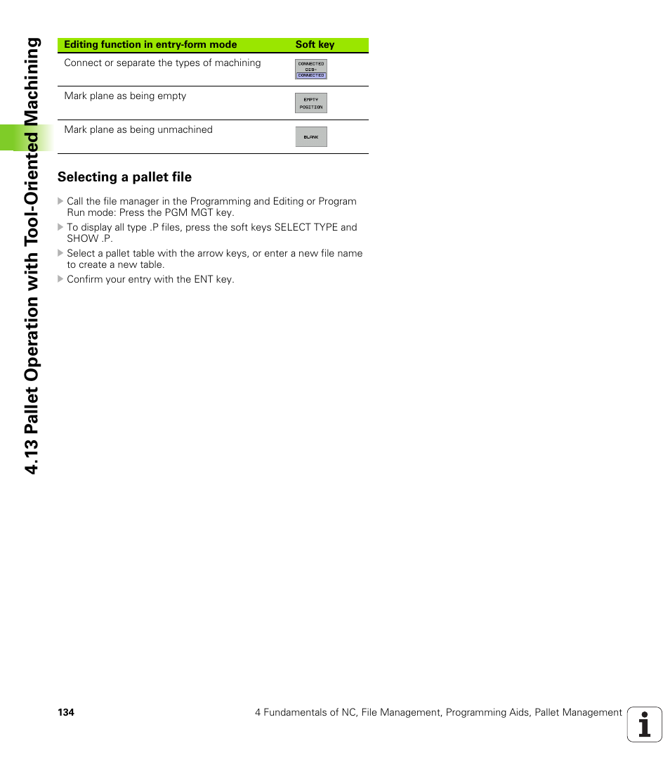 Selecting a pallet file | HEIDENHAIN iTNC 530 (340 49x-01) ISO programming User Manual | Page 134 / 577