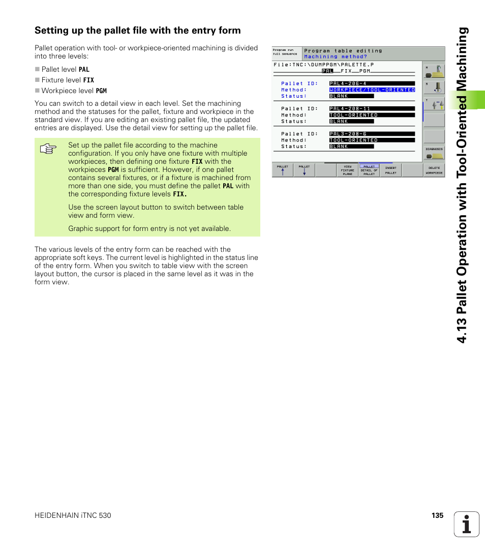 Setting up the pallet file with the entry form | HEIDENHAIN iTNC 530 (340 49x-01) ISO programming User Manual | Page 135 / 577
