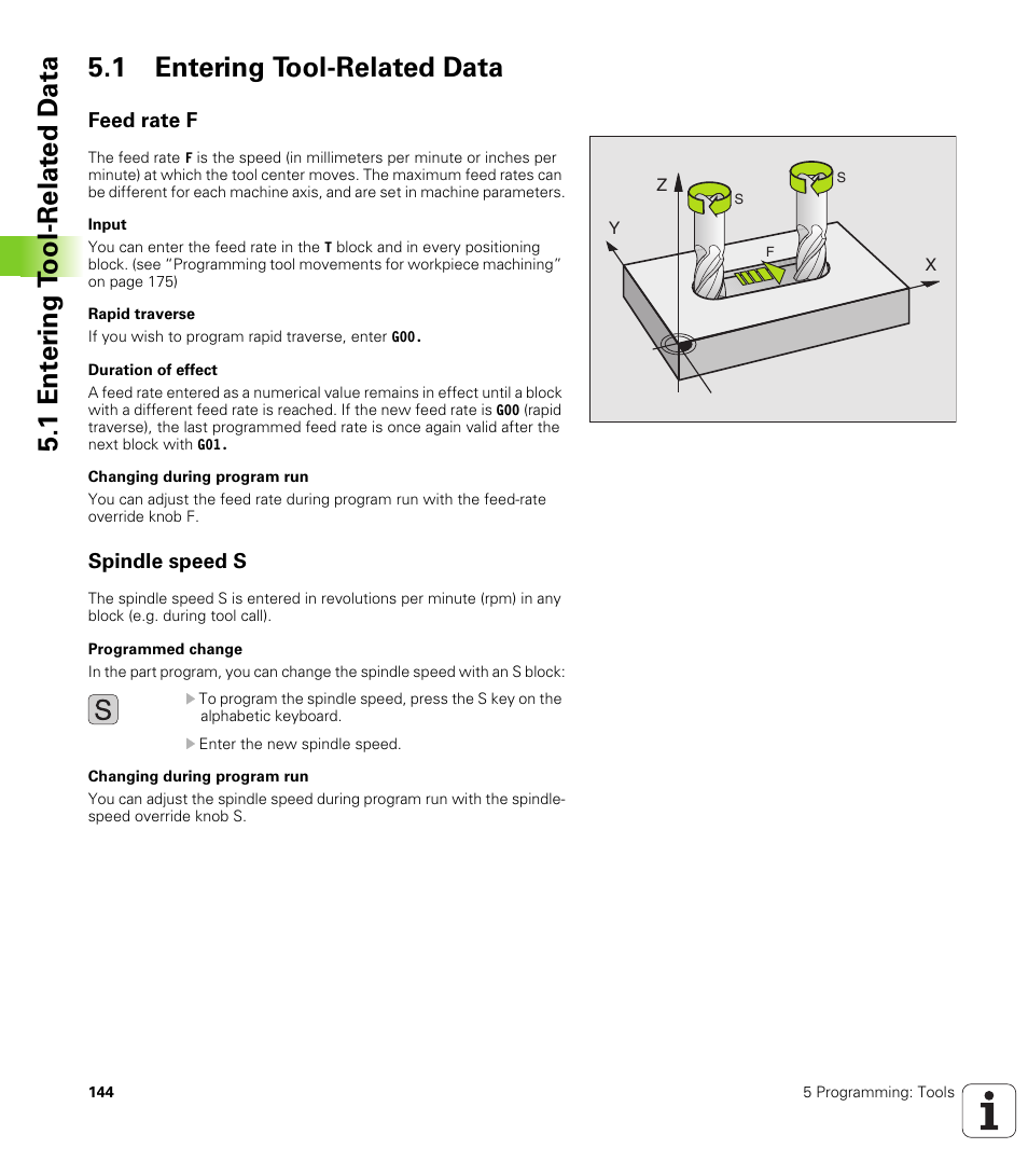 1 entering tool-related data, Feed rate f, Spindle speed s | HEIDENHAIN iTNC 530 (340 49x-01) ISO programming User Manual | Page 144 / 577