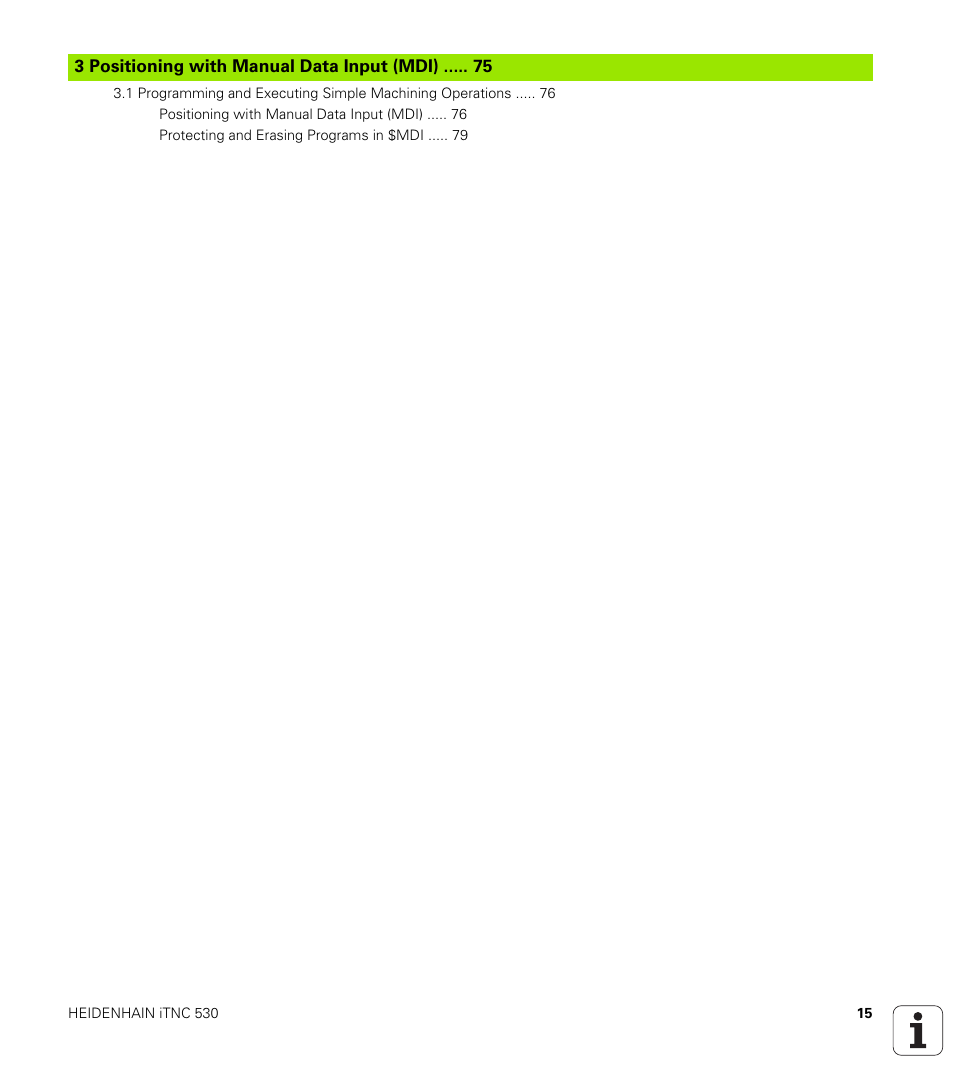 3 positioning with manual data input (mdi), Positioning with manual data input (mdi) | HEIDENHAIN iTNC 530 (340 49x-01) ISO programming User Manual | Page 15 / 577