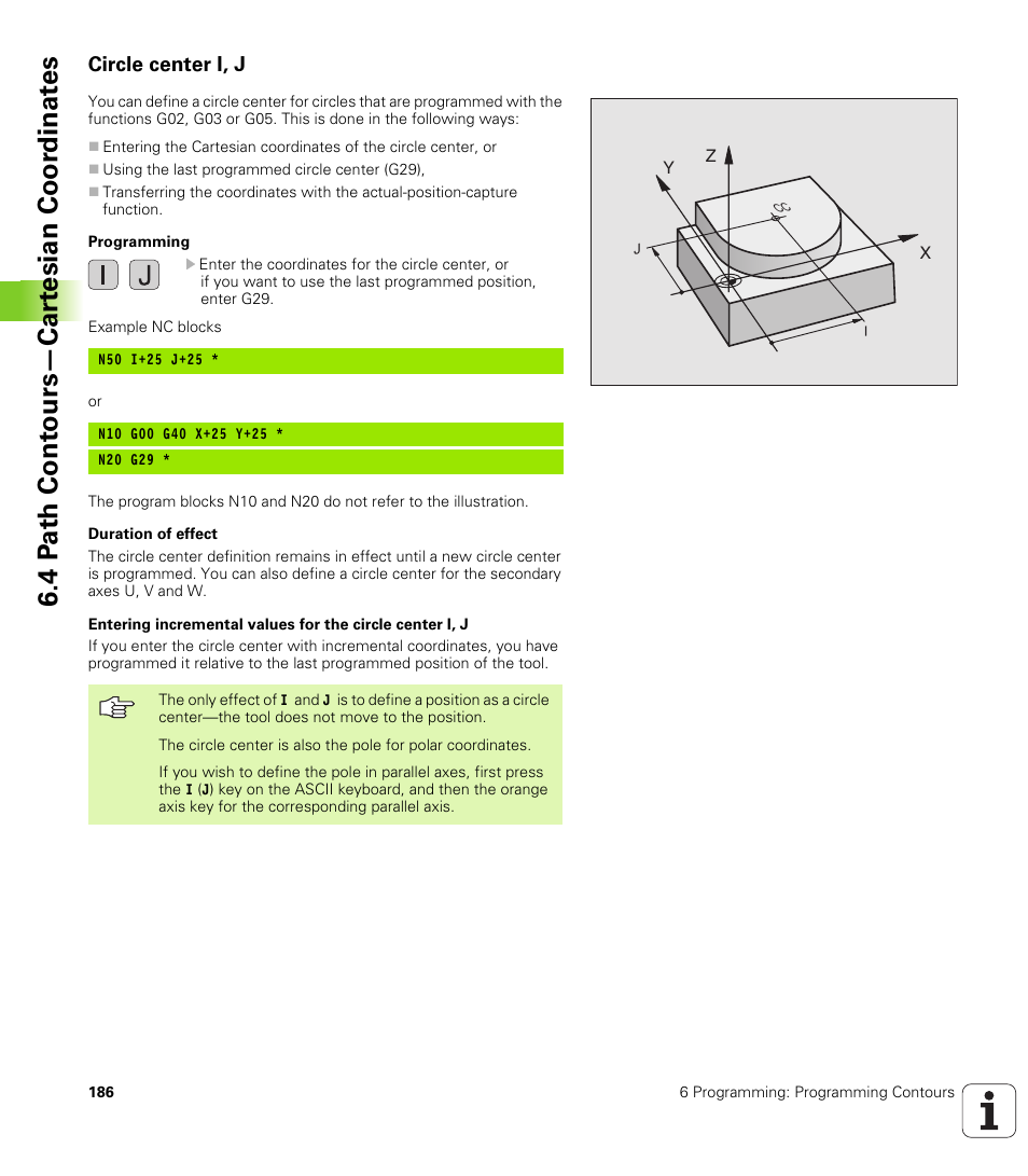 Circle center i, j, 4 p a th cont ours—car te sian coor dinat e s | HEIDENHAIN iTNC 530 (340 49x-01) ISO programming User Manual | Page 186 / 577