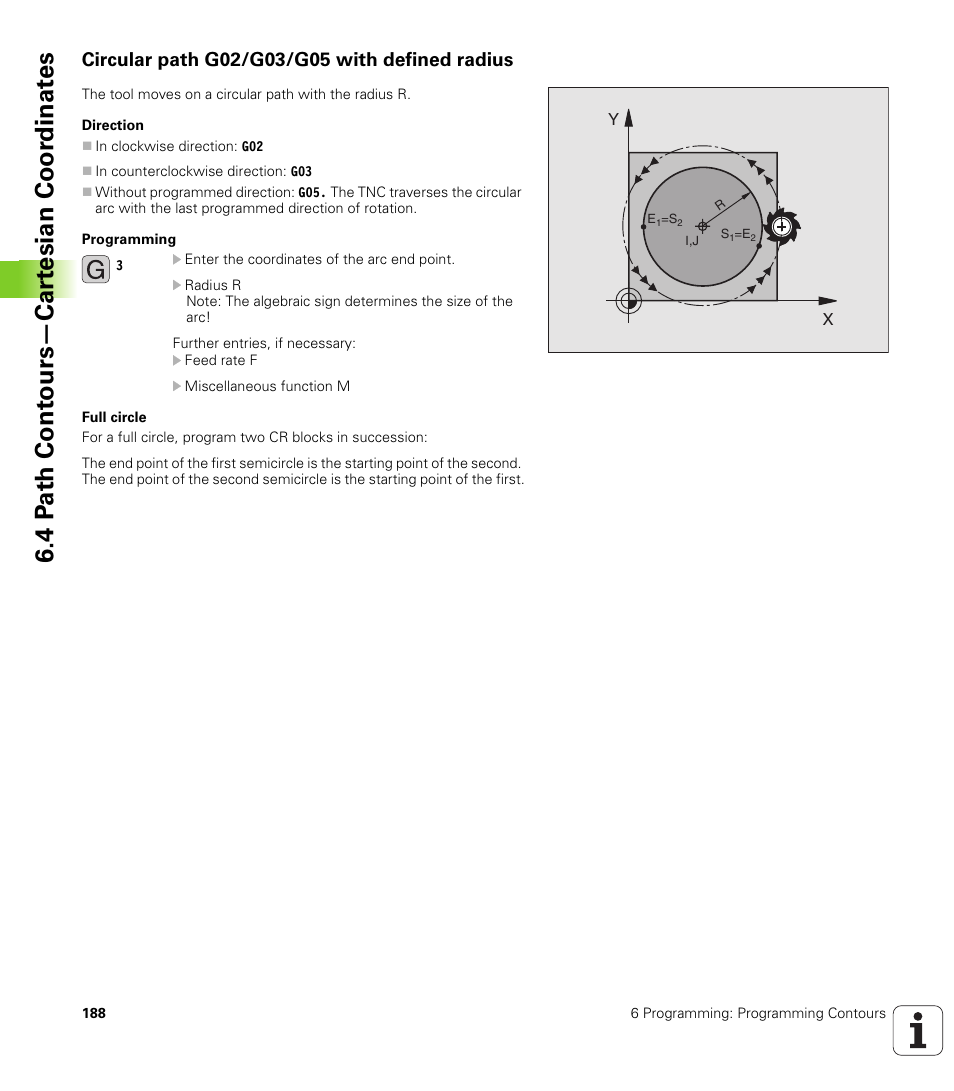 Circular path g02/g03/g05 with defined radius, 4 p a th cont ours—car te sian coor dinat e s | HEIDENHAIN iTNC 530 (340 49x-01) ISO programming User Manual | Page 188 / 577