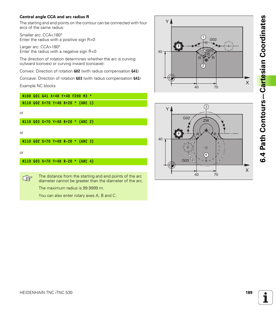 4 p a th cont ours—car te sian coor dinat e s | HEIDENHAIN iTNC 530 (340 49x-01) ISO programming User Manual | Page 189 / 577