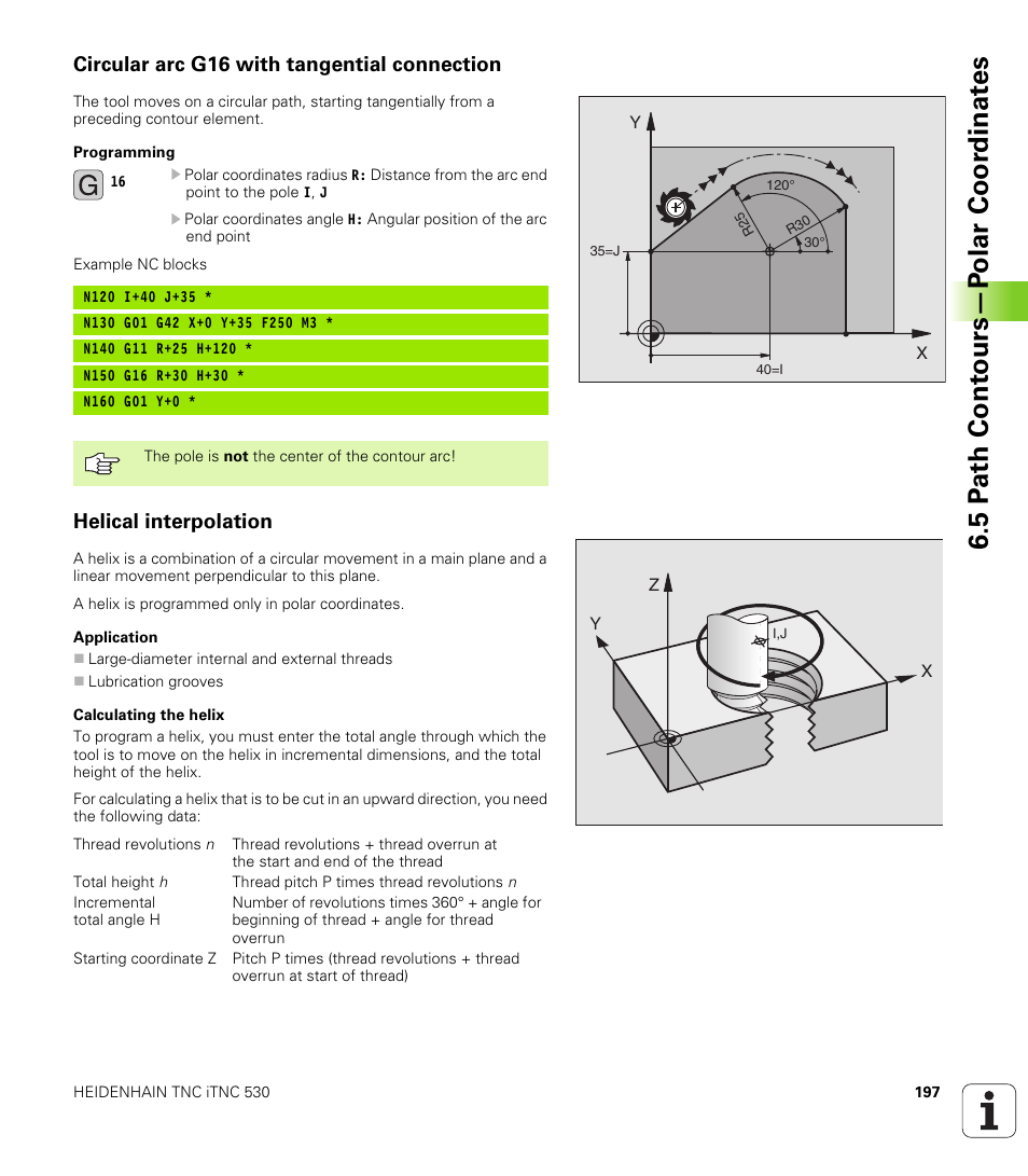 Circular arc g16 with tangential connection, Helical interpolation, Polar radius, polar angle of the arc end point | 5 p a th cont ours—p o lar coor dinat e s | HEIDENHAIN iTNC 530 (340 49x-01) ISO programming User Manual | Page 197 / 577