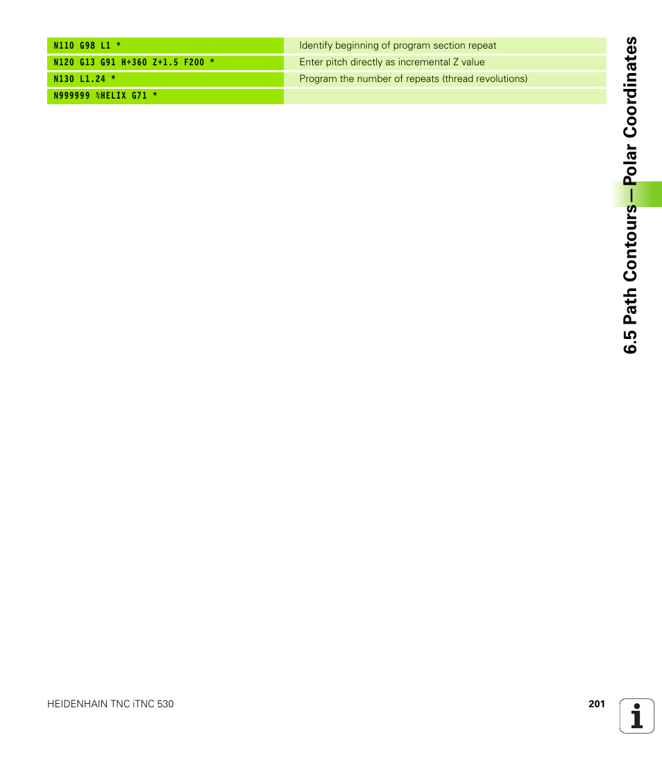 5 p a th cont ours—p o lar coor dinat e s | HEIDENHAIN iTNC 530 (340 49x-01) ISO programming User Manual | Page 201 / 577