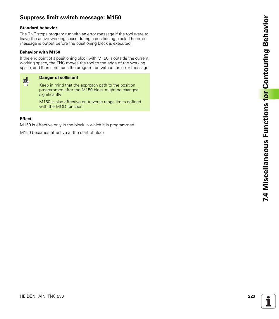 Suppress limit switch message: m150 | HEIDENHAIN iTNC 530 (340 49x-01) ISO programming User Manual | Page 223 / 577