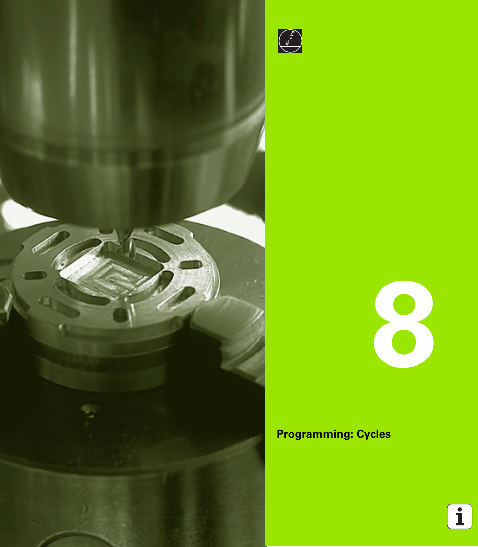 Programming: cycles, 8 programming: cycles | HEIDENHAIN iTNC 530 (340 49x-01) ISO programming User Manual | Page 235 / 577