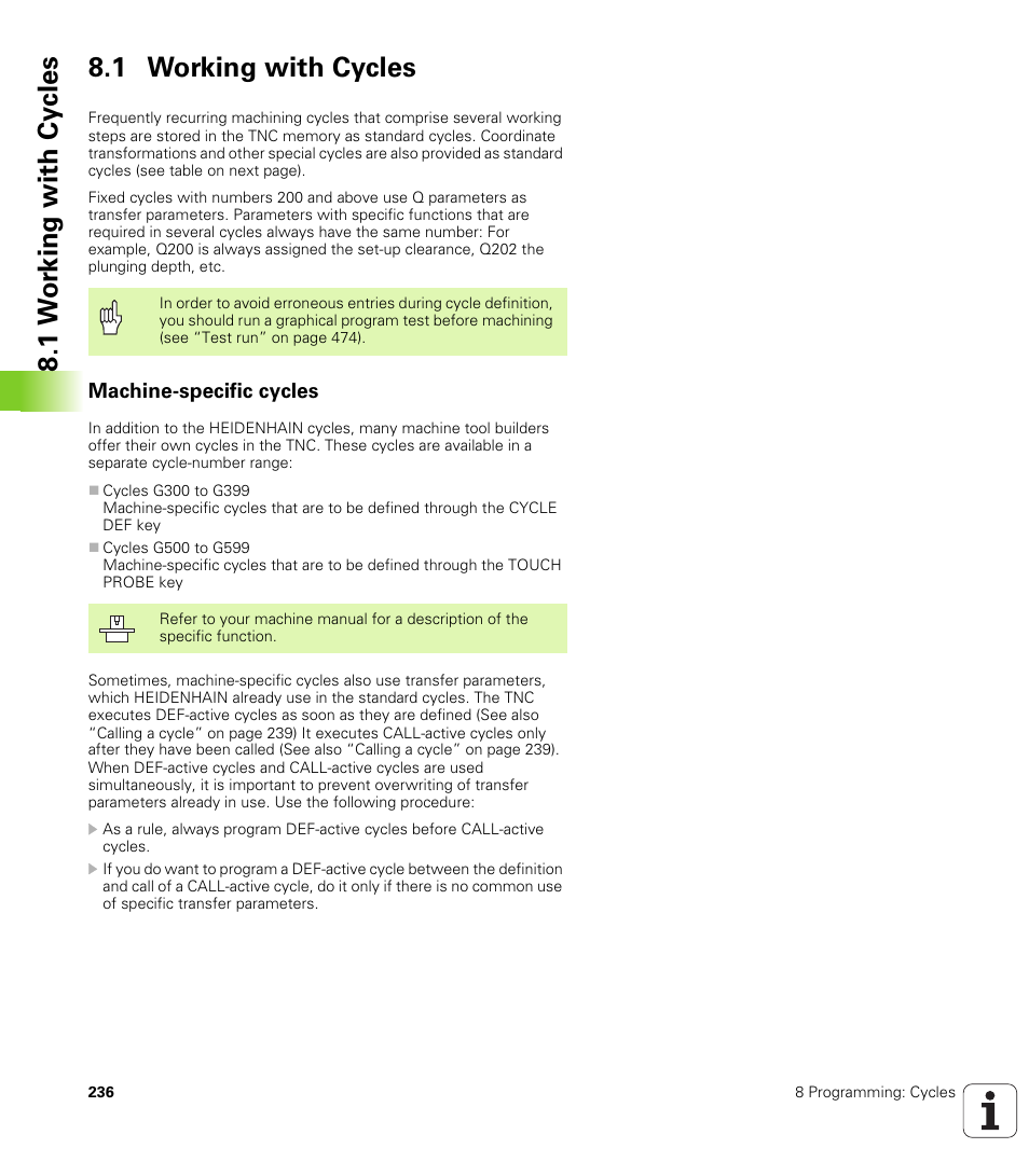 1 working with cycles, Machine-specific cycles, 1 w o rk ing with cy cles 8.1 working with cycles | HEIDENHAIN iTNC 530 (340 49x-01) ISO programming User Manual | Page 236 / 577