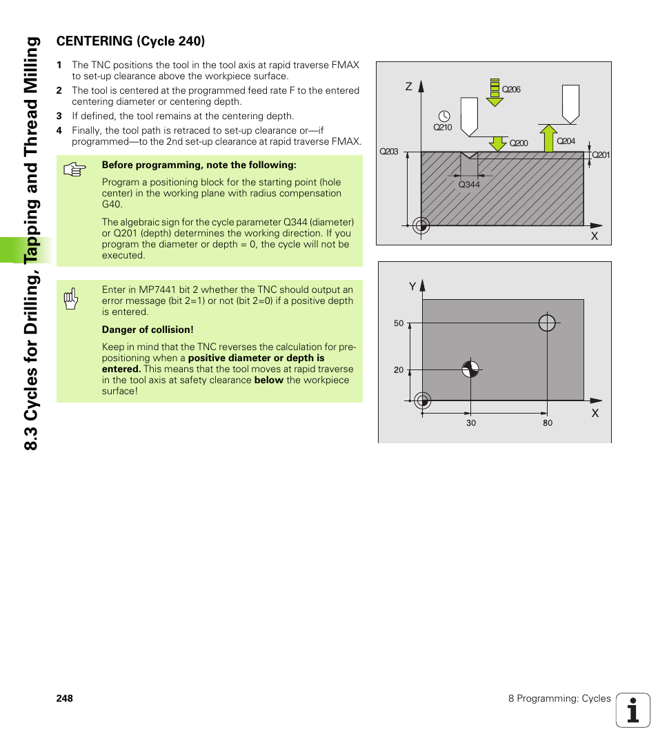 Centering (cycle 240) | HEIDENHAIN iTNC 530 (340 49x-01) ISO programming User Manual | Page 248 / 577
