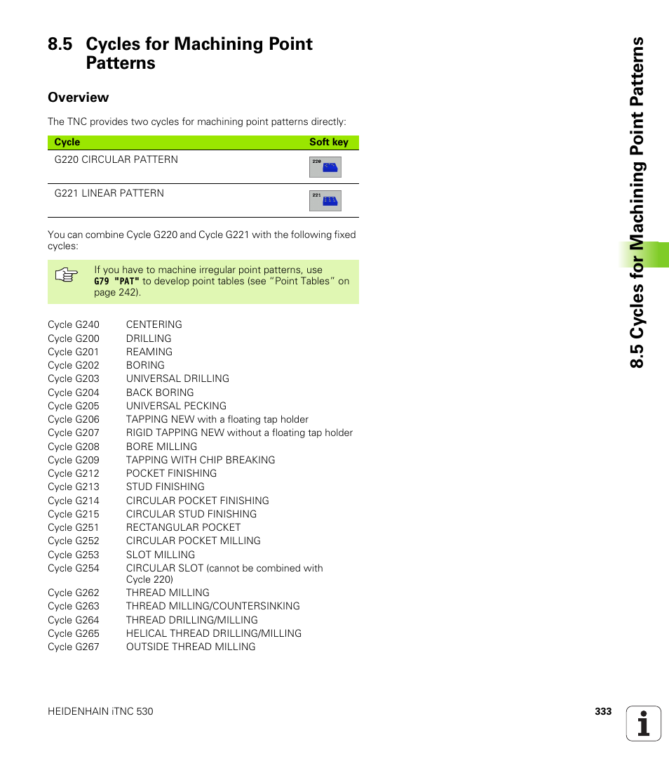 5 cycles for machining point patterns, Overview | HEIDENHAIN iTNC 530 (340 49x-01) ISO programming User Manual | Page 333 / 577