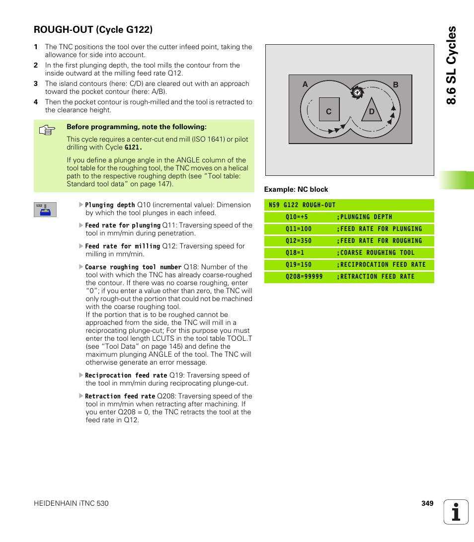 Rough-out (cycle g122), G122 rough-out (essential), 6 sl cy cles | HEIDENHAIN iTNC 530 (340 49x-01) ISO programming User Manual | Page 349 / 577