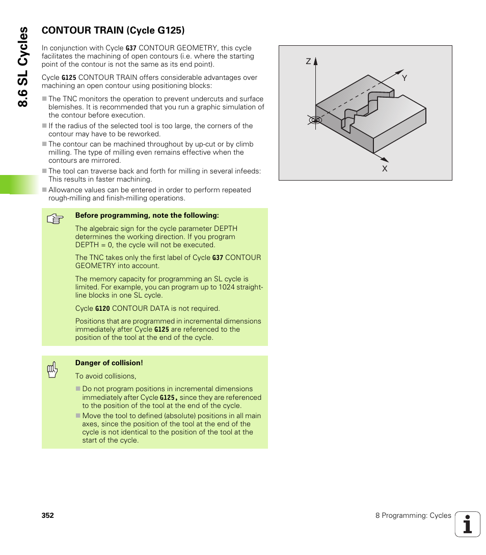 Contour train (cycle g125), G125 contour train, 6 sl cy cles | HEIDENHAIN iTNC 530 (340 49x-01) ISO programming User Manual | Page 352 / 577