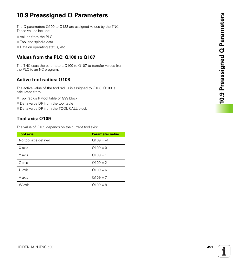 9 preassigned q parameters, Values from the plc: q100 to q107, Active tool radius: q108 | Tool axis: q109 | HEIDENHAIN iTNC 530 (340 49x-01) ISO programming User Manual | Page 451 / 577
