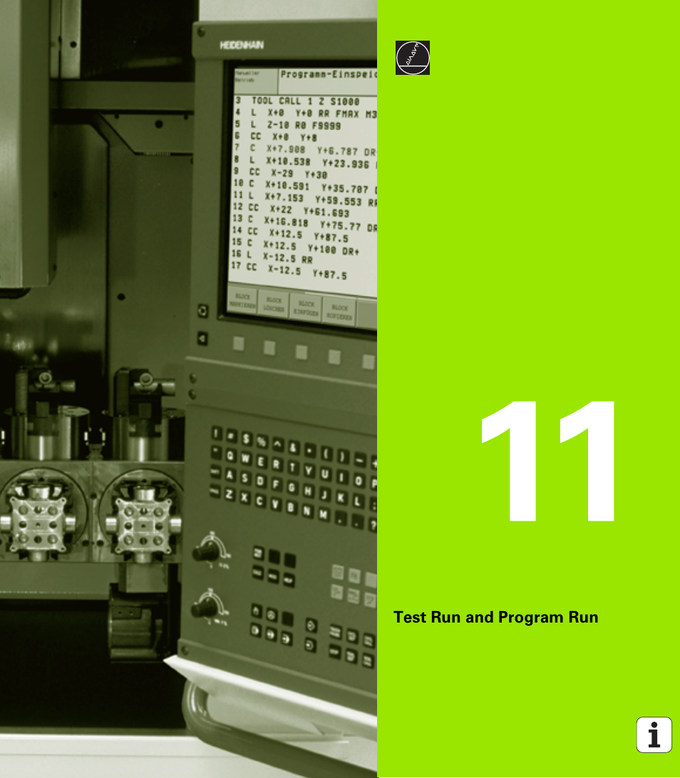 Test run and program run, 11 test run and program run | HEIDENHAIN iTNC 530 (340 49x-01) ISO programming User Manual | Page 463 / 577