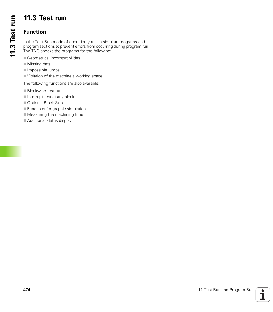 3 test run, Function | HEIDENHAIN iTNC 530 (340 49x-01) ISO programming User Manual | Page 474 / 577