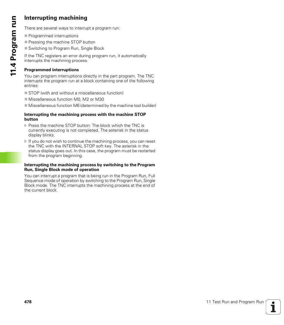 Interrupting machining, 4 pr ogr am r u n | HEIDENHAIN iTNC 530 (340 49x-01) ISO programming User Manual | Page 478 / 577