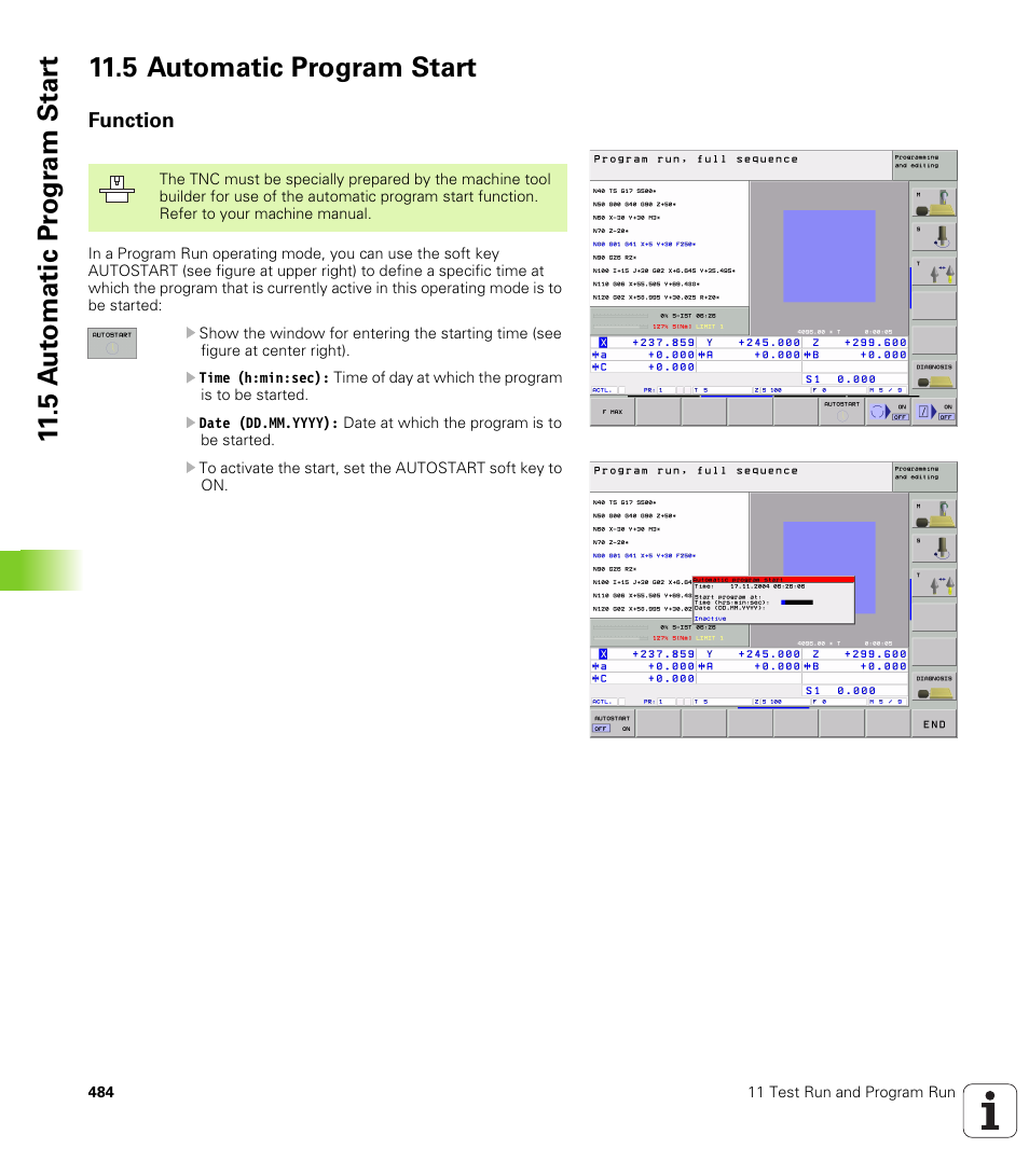 5 automatic program start, Function | HEIDENHAIN iTNC 530 (340 49x-01) ISO programming User Manual | Page 484 / 577