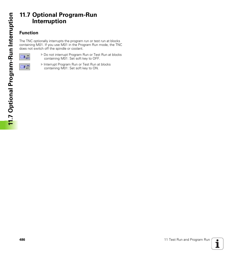 7 optional program-run interruption, Function | HEIDENHAIN iTNC 530 (340 49x-01) ISO programming User Manual | Page 486 / 577
