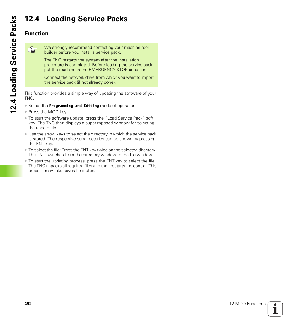 4 loading service packs, Function, Loading service packs | HEIDENHAIN iTNC 530 (340 49x-01) ISO programming User Manual | Page 492 / 577