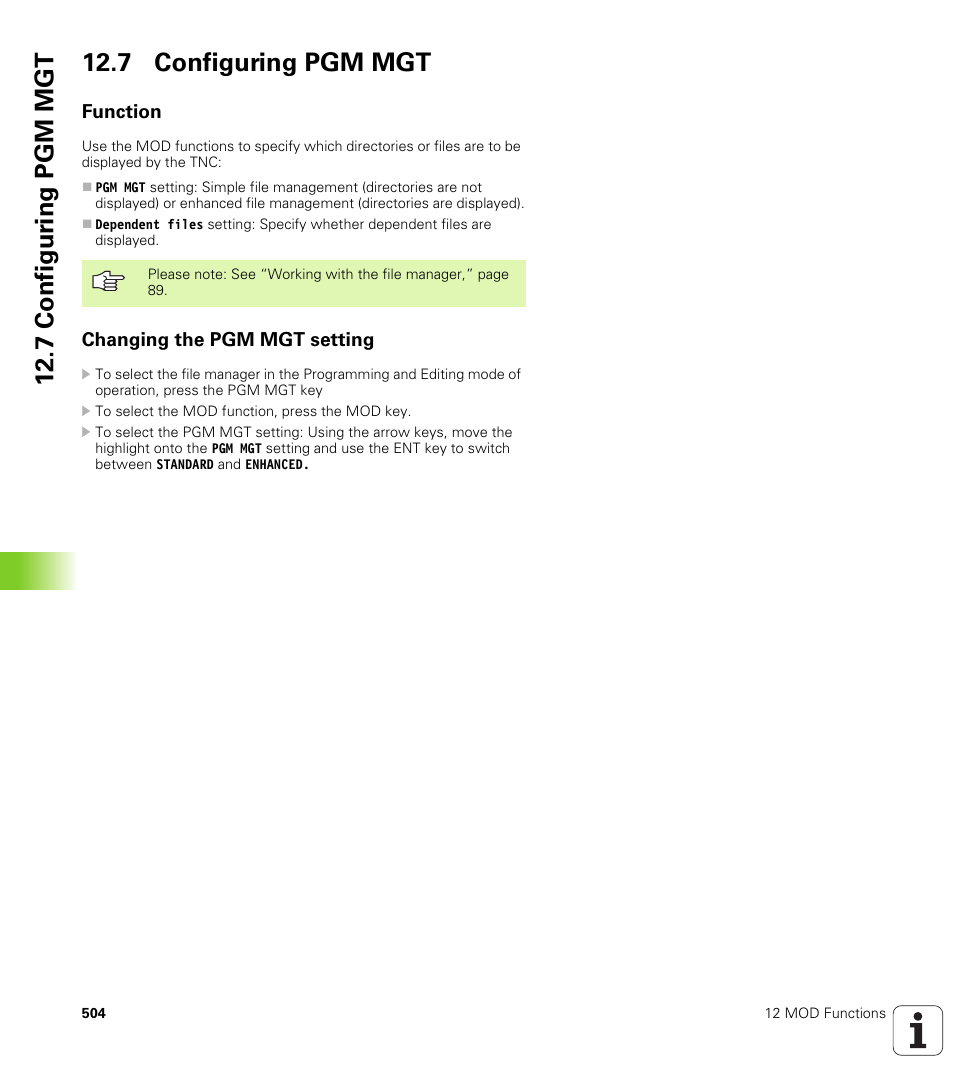 7 configuring pgm mgt, Function, Changing the pgm mgt setting | 7 configur ing pgm mgt 12.7 configuring pgm mgt | HEIDENHAIN iTNC 530 (340 49x-01) ISO programming User Manual | Page 504 / 577