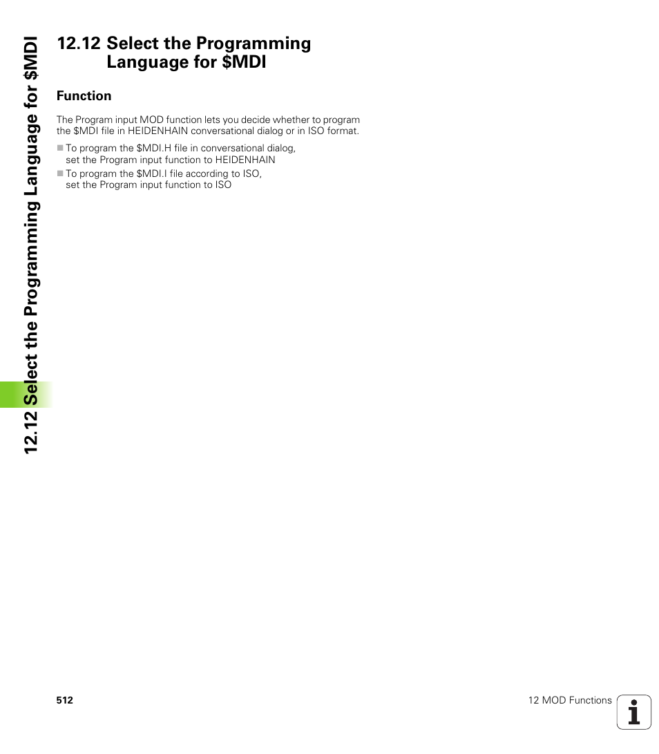 12 select the programming language for $mdi, Function, Programming language for mdi | HEIDENHAIN iTNC 530 (340 49x-01) ISO programming User Manual | Page 512 / 577