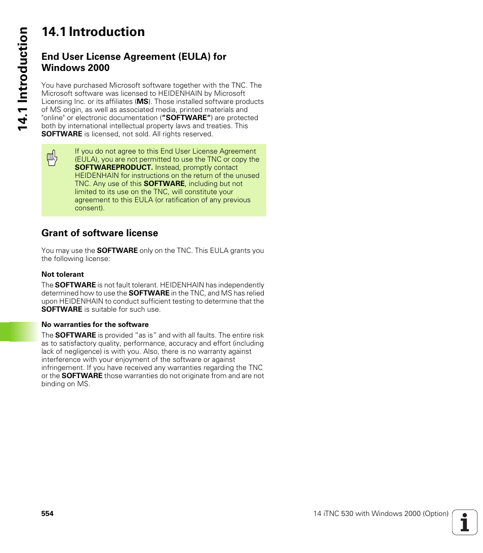 1 introduction, End user license agreement (eula) for windows 2000, Grant of software license | 1 intr oduction 14.1 introduction | HEIDENHAIN iTNC 530 (340 49x-01) ISO programming User Manual | Page 554 / 577