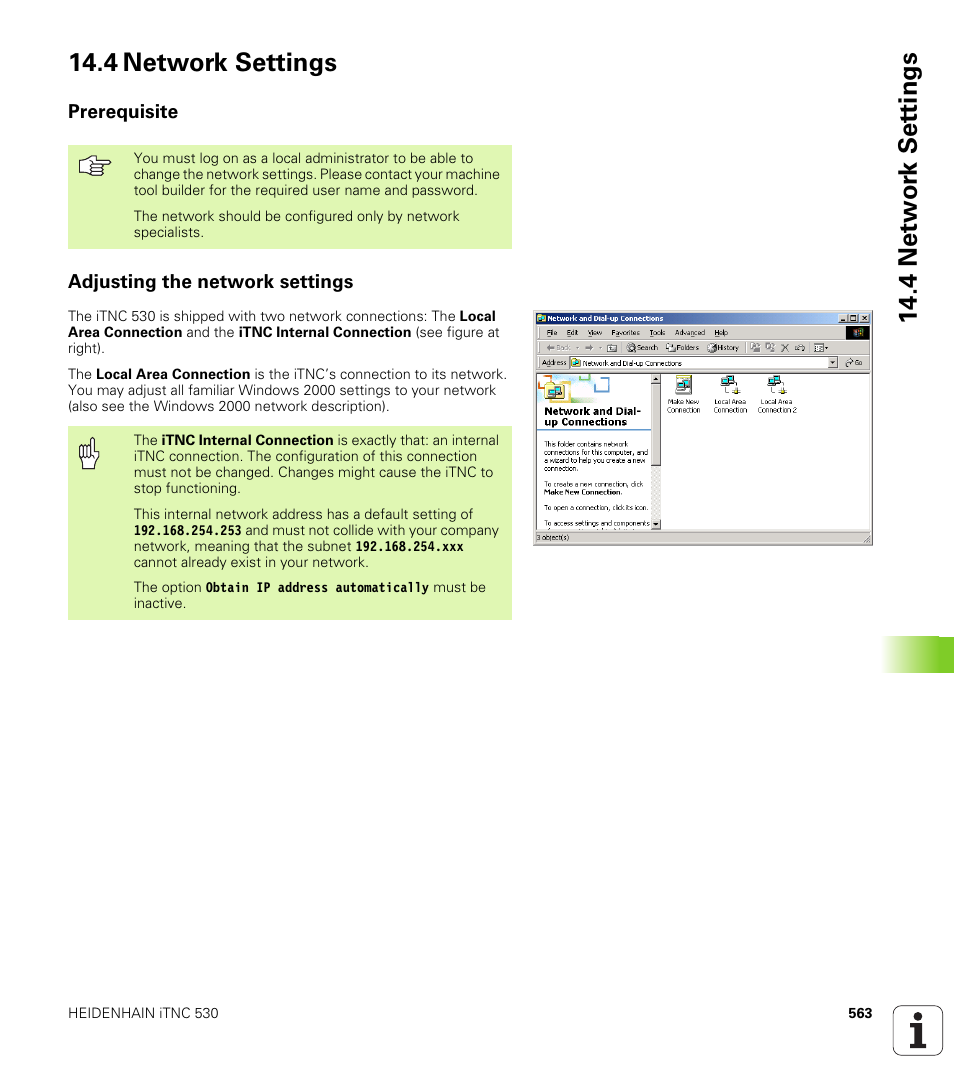 4 network settings, Prerequisite, Adjusting the network settings | 4 netw or k set tings 14.4 network settings | HEIDENHAIN iTNC 530 (340 49x-01) ISO programming User Manual | Page 563 / 577