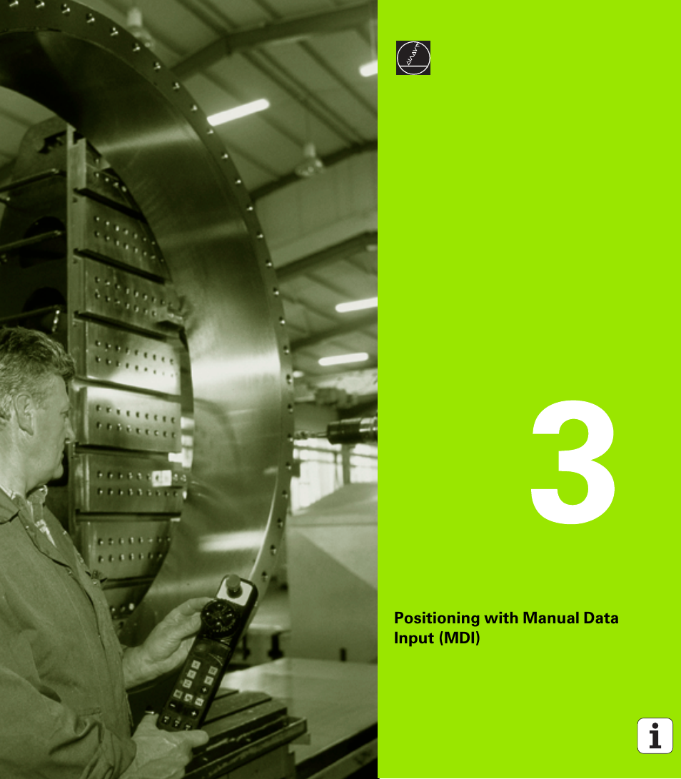 Positioning with manual data input (mdi), 3 positioning with manual data input (mdi) | HEIDENHAIN iTNC 530 (340 49x-01) ISO programming User Manual | Page 75 / 577