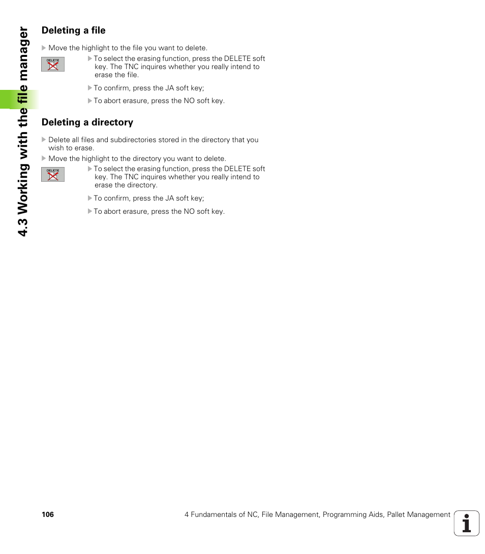 Deleting a file, Deleting a directory, 3 w o rk ing with the file manag e r | HEIDENHAIN iTNC 530 (340 49x-02) User Manual | Page 106 / 689