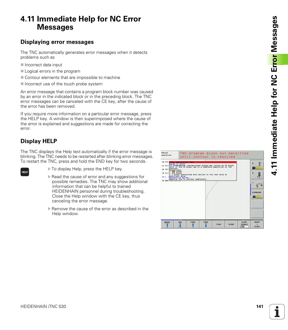 11 immediate help for nc error messages, Displaying error messages, Display help | HEIDENHAIN iTNC 530 (340 49x-02) User Manual | Page 141 / 689