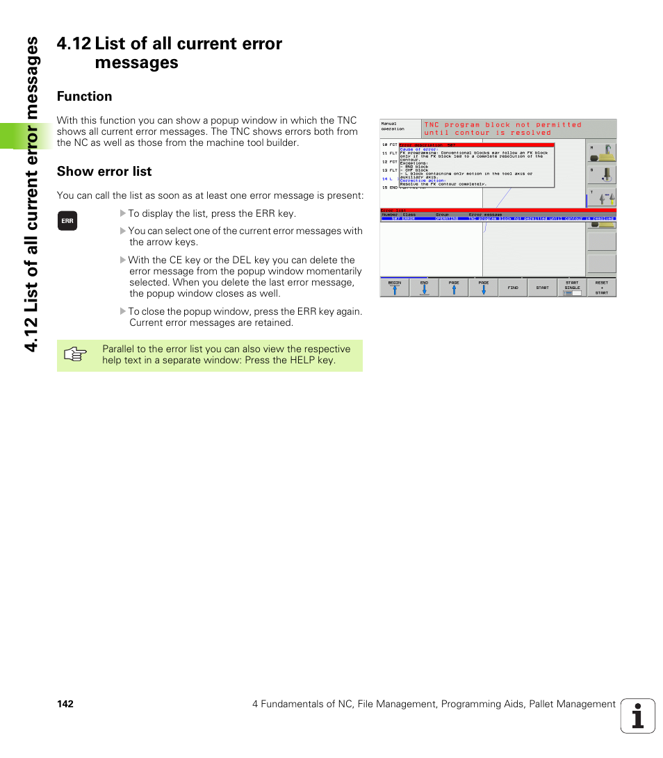12 list of all current error messages, Function, Show error list | HEIDENHAIN iTNC 530 (340 49x-02) User Manual | Page 142 / 689