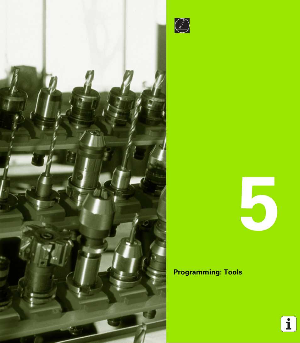 Programming: tools, 5 programming: tools | HEIDENHAIN iTNC 530 (340 49x-02) User Manual | Page 161 / 689