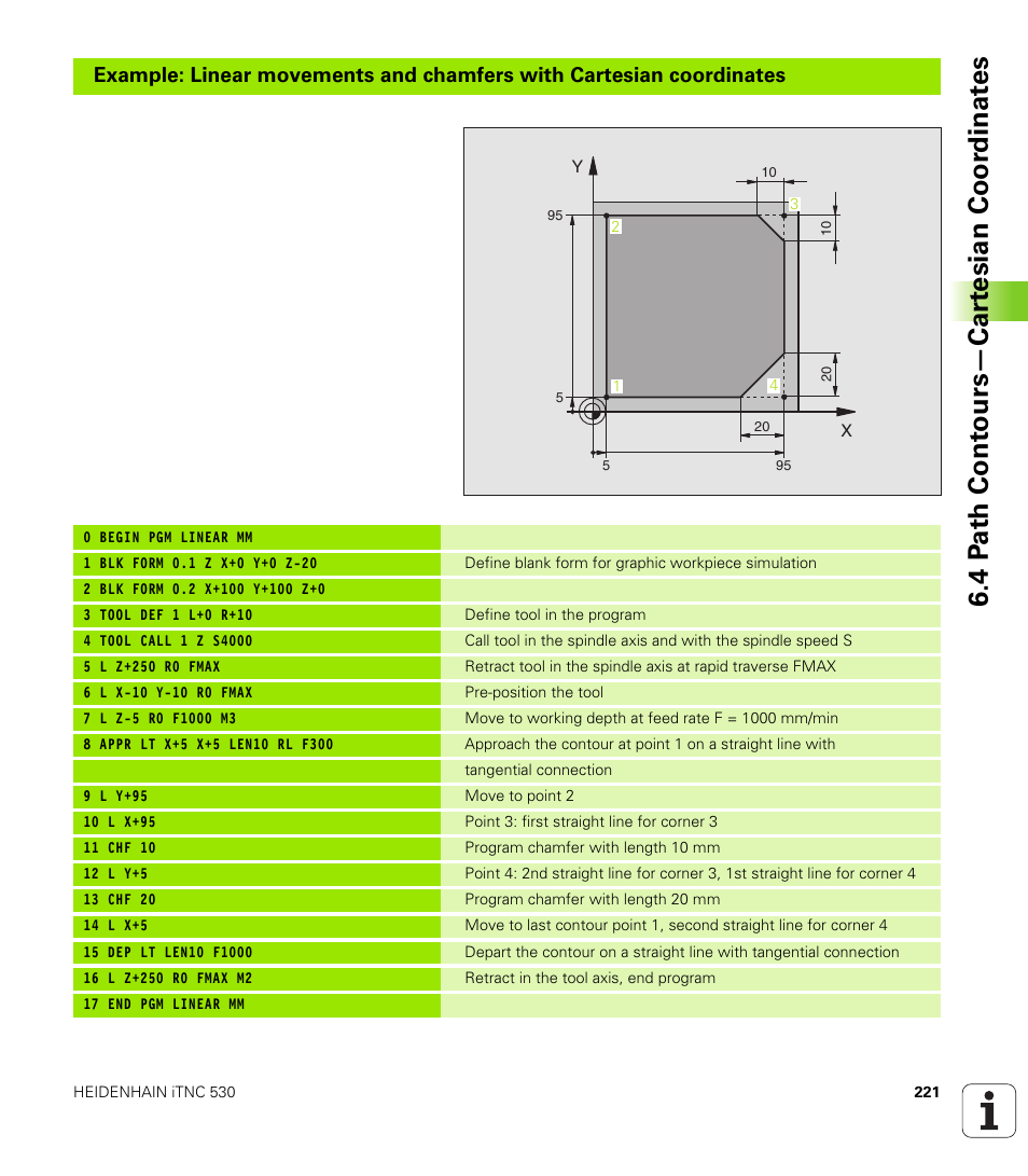 4 p a th cont ours—car te sian coor dinat e s | HEIDENHAIN iTNC 530 (340 49x-02) User Manual | Page 221 / 689