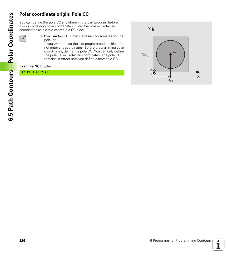 Polar coordinate origin: pole cc, 5 p a th cont ours—p o lar coor dinat e s | HEIDENHAIN iTNC 530 (340 49x-02) User Manual | Page 226 / 689