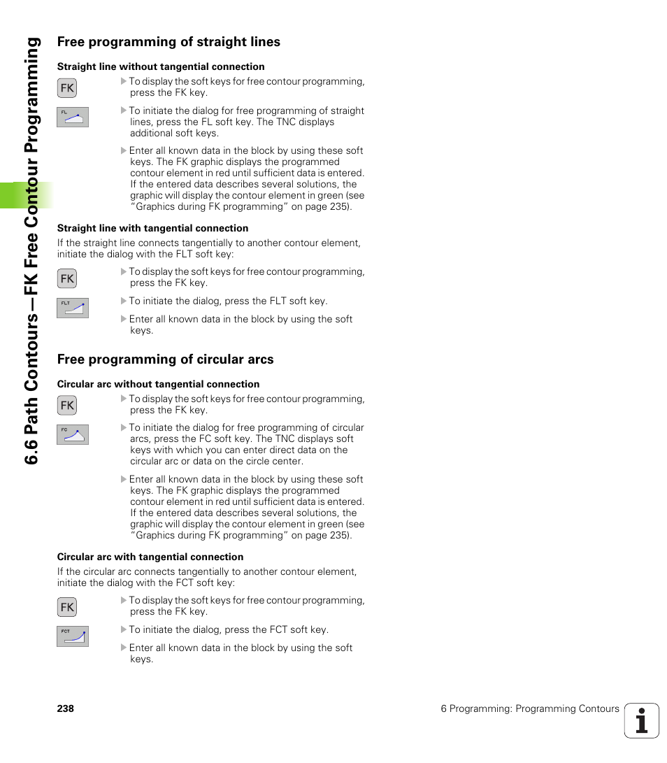 Free programming of straight lines, Free programming of circular arcs | HEIDENHAIN iTNC 530 (340 49x-02) User Manual | Page 238 / 689