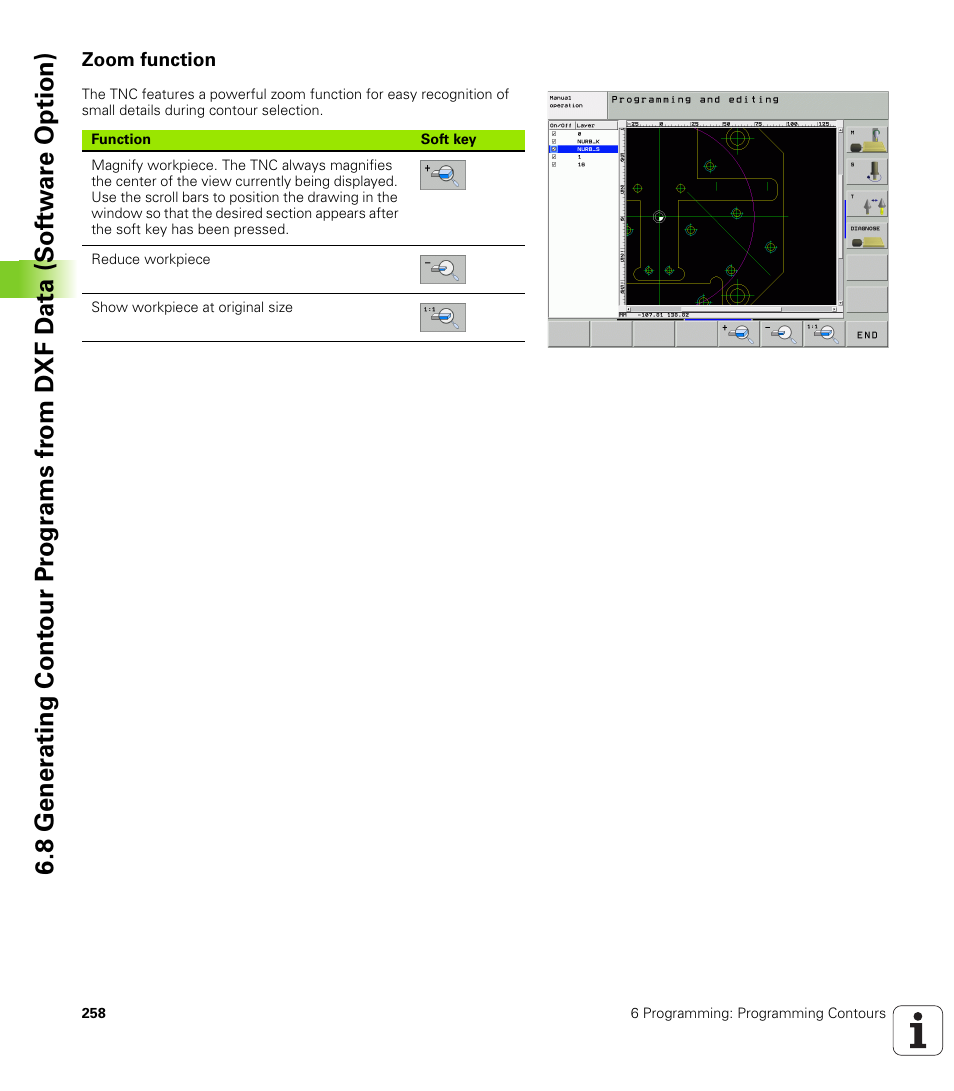 Zoom function | HEIDENHAIN iTNC 530 (340 49x-02) User Manual | Page 258 / 689