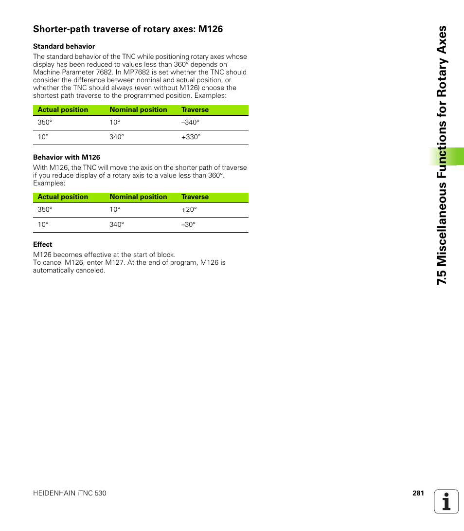 Shorter-path traverse of rotary axes: m126 | HEIDENHAIN iTNC 530 (340 49x-02) User Manual | Page 281 / 689