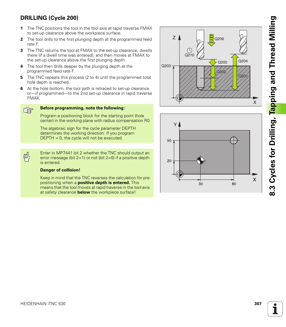 Drilling (cycle 200) | HEIDENHAIN iTNC 530 (340 49x-02) User Manual | Page 307 / 689