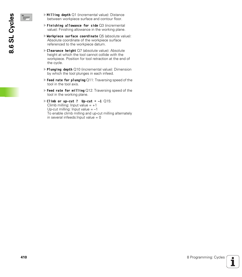 6 sl cy cles | HEIDENHAIN iTNC 530 (340 49x-02) User Manual | Page 410 / 689