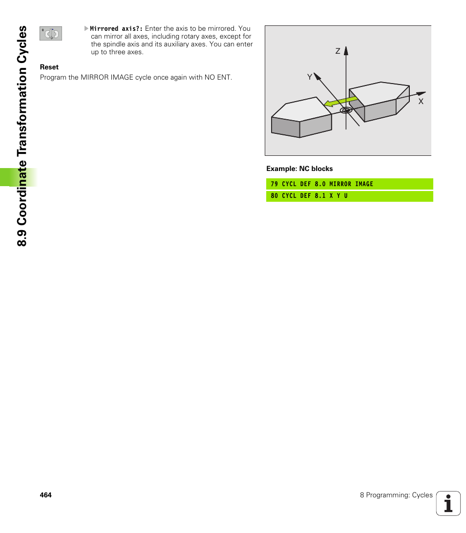 9 coor di na te t ra n s for m a ti on cy cle s | HEIDENHAIN iTNC 530 (340 49x-02) User Manual | Page 464 / 689