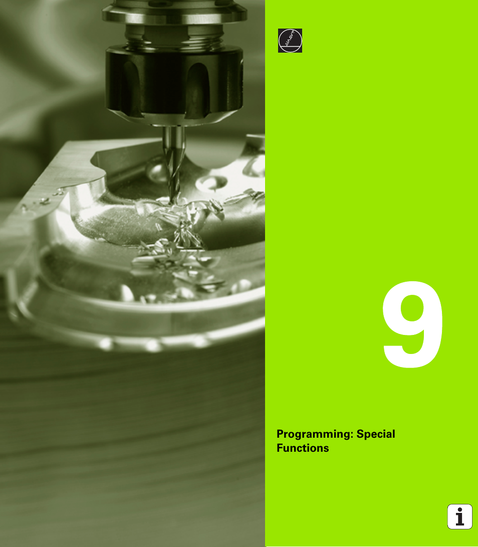 Programming: special functions, 9 programming: special functions | HEIDENHAIN iTNC 530 (340 49x-02) User Manual | Page 481 / 689