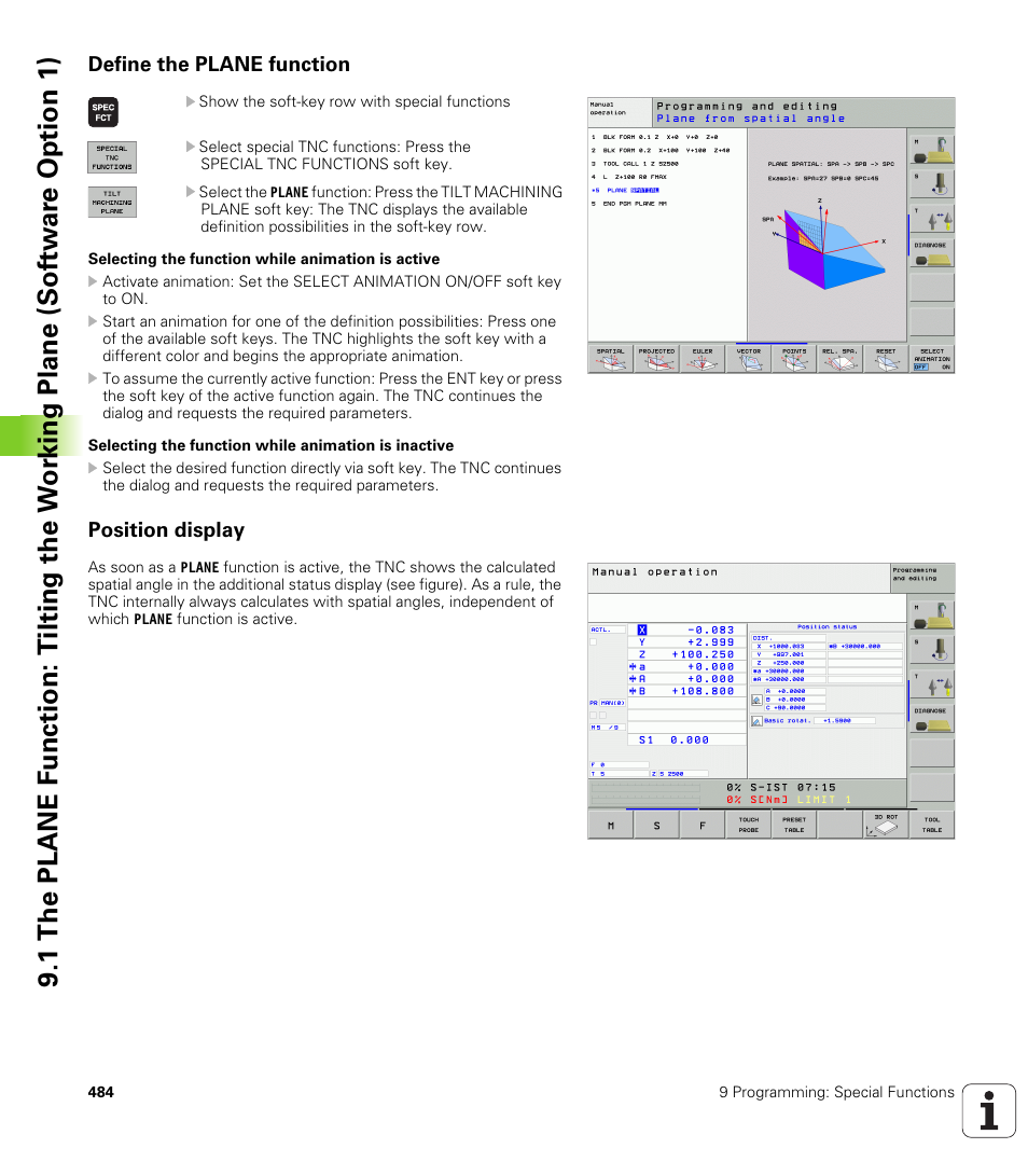Define the plane function, Position display | HEIDENHAIN iTNC 530 (340 49x-02) User Manual | Page 484 / 689