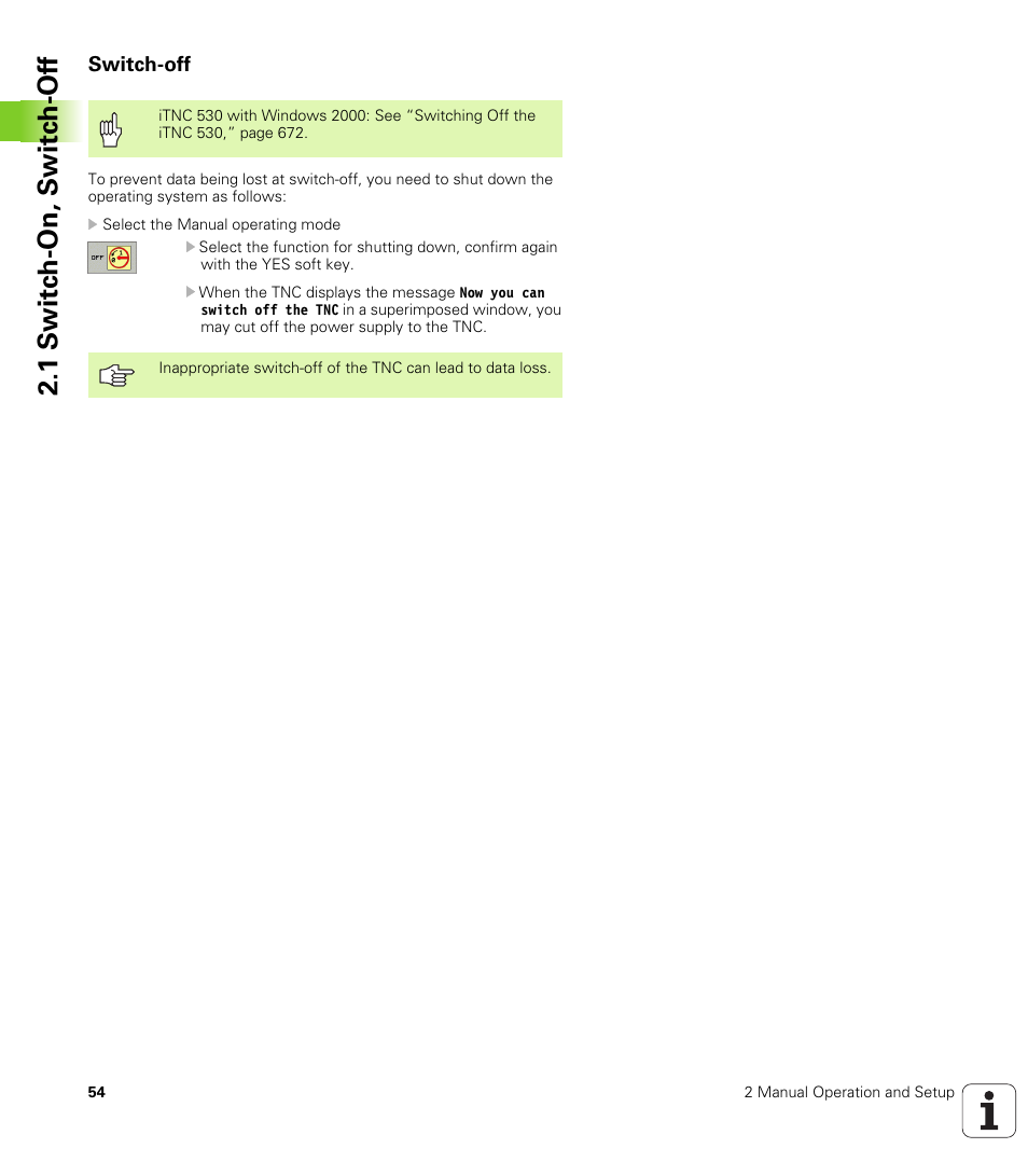 Switch-off, 1 s w itc h -on, s w itc h -of f | HEIDENHAIN iTNC 530 (340 49x-02) User Manual | Page 54 / 689