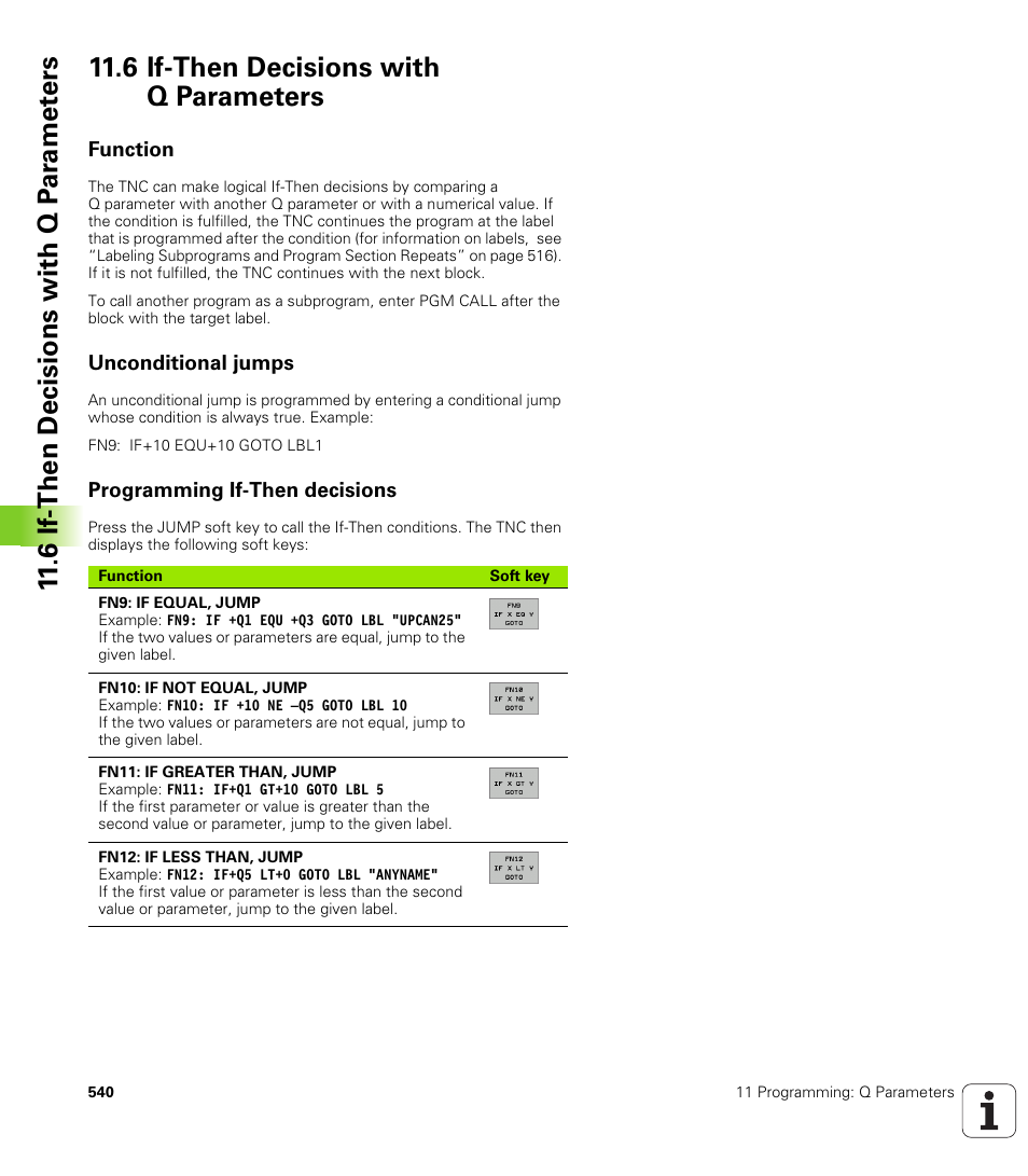 6 if-then decisions with q parameters, Function, Unconditional jumps | Programming if-then decisions | HEIDENHAIN iTNC 530 (340 49x-02) User Manual | Page 540 / 689