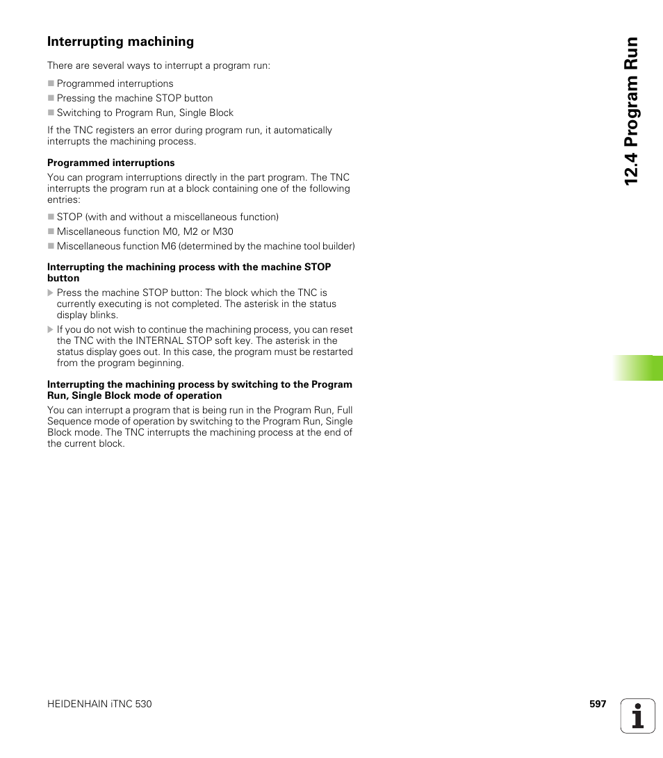 Interrupting machining, 4 pr ogr am run | HEIDENHAIN iTNC 530 (340 49x-02) User Manual | Page 597 / 689