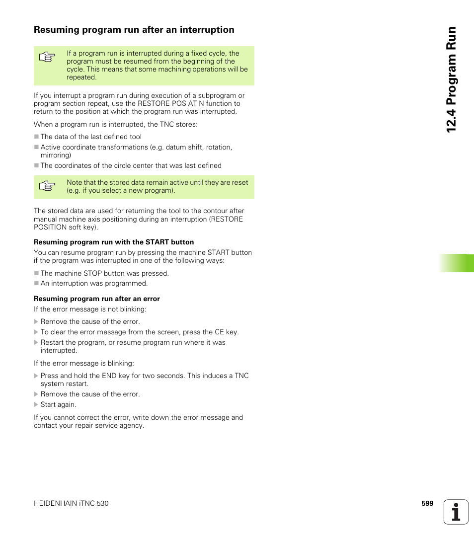 Resuming program run after an interruption, 4 pr ogr am run | HEIDENHAIN iTNC 530 (340 49x-02) User Manual | Page 599 / 689