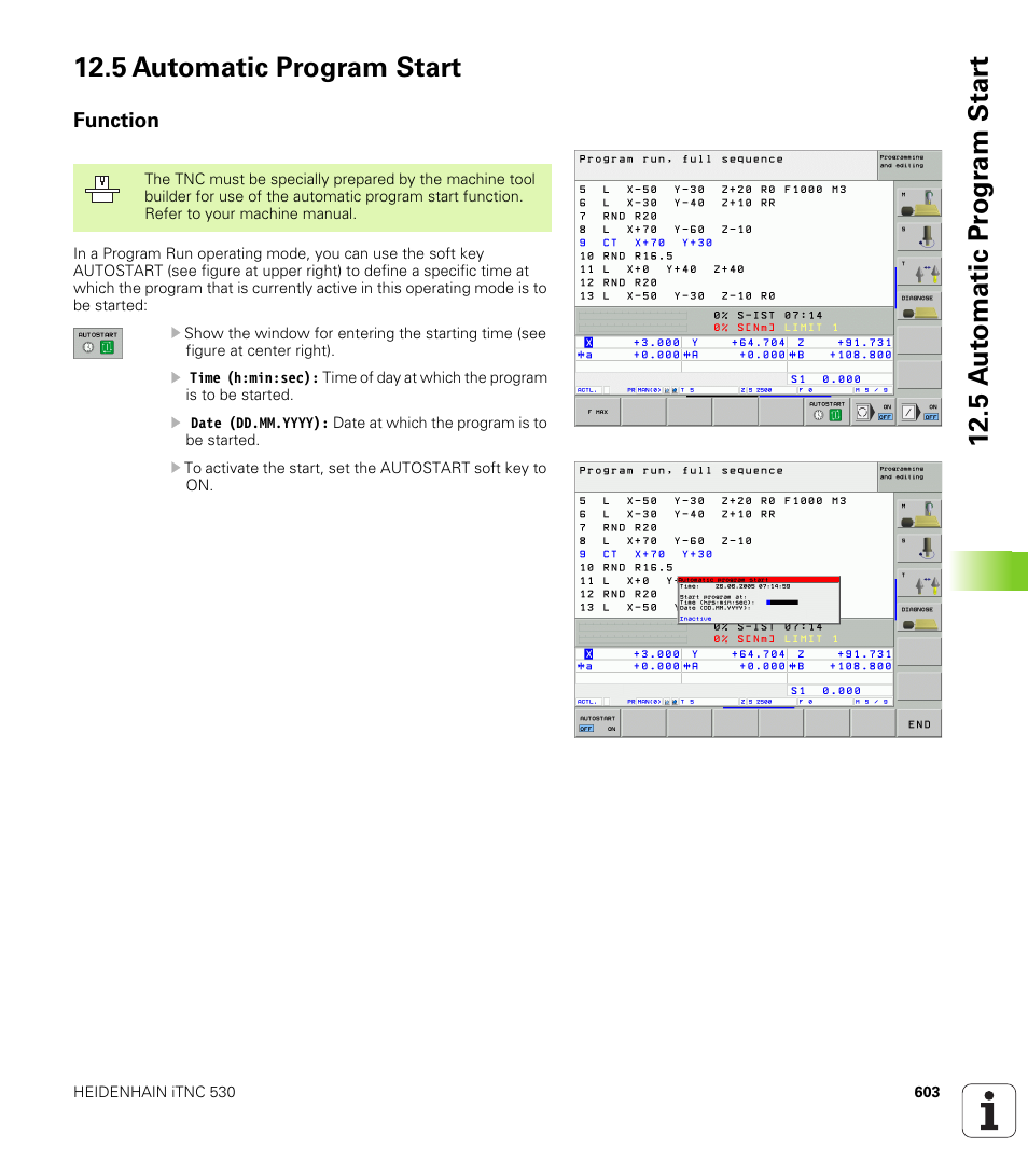 5 automatic program start, Function | HEIDENHAIN iTNC 530 (340 49x-02) User Manual | Page 603 / 689