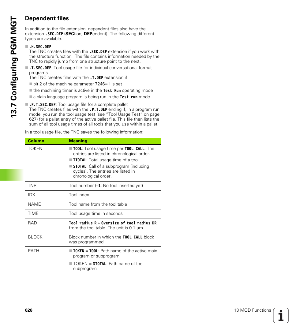Dependent files, 7 configur ing pgm mgt | HEIDENHAIN iTNC 530 (340 49x-02) User Manual | Page 626 / 689