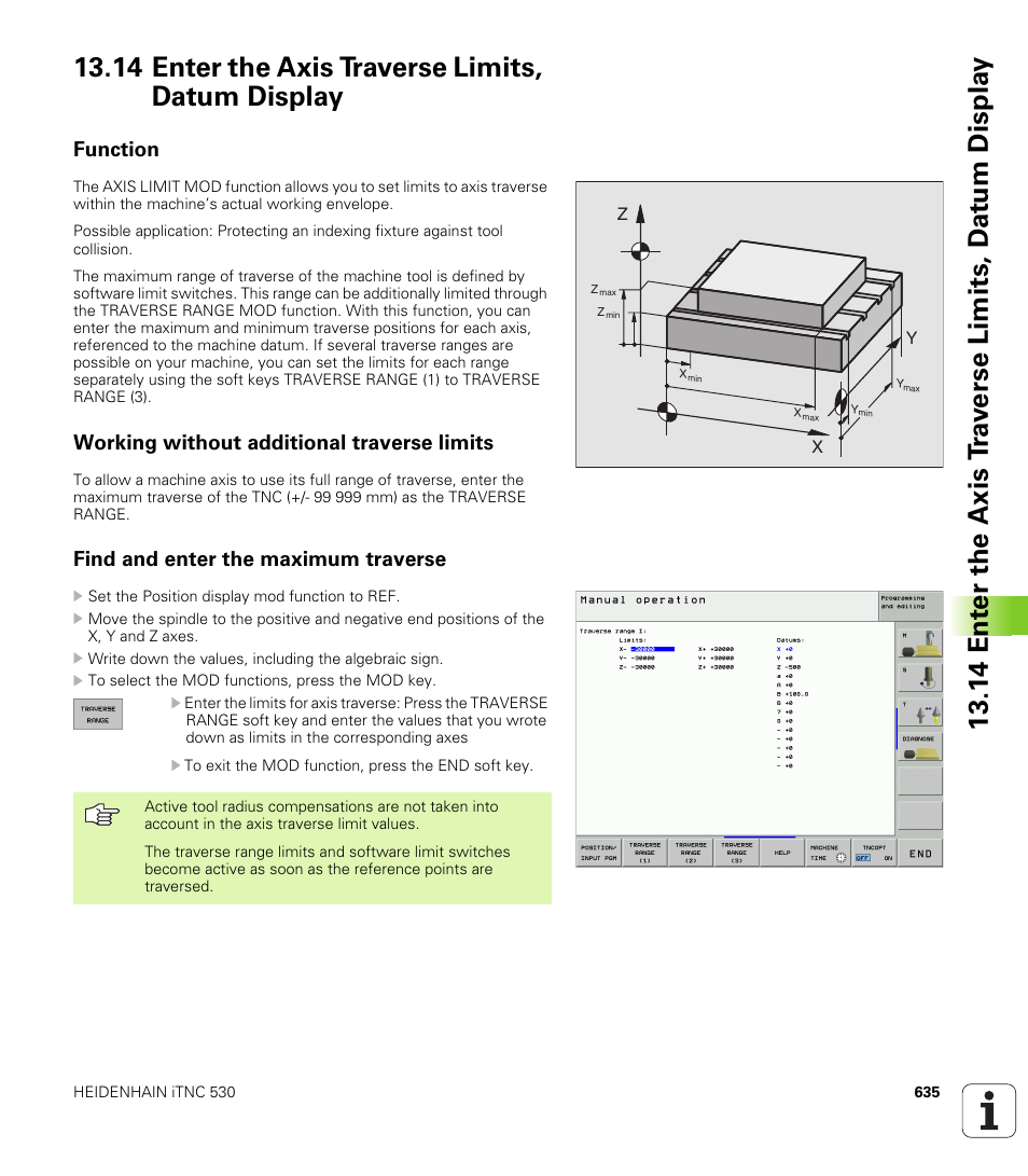 14 enter the axis traverse limits, datum display, Function, Working without additional traverse limits | Find and enter the maximum traverse | HEIDENHAIN iTNC 530 (340 49x-02) User Manual | Page 635 / 689
