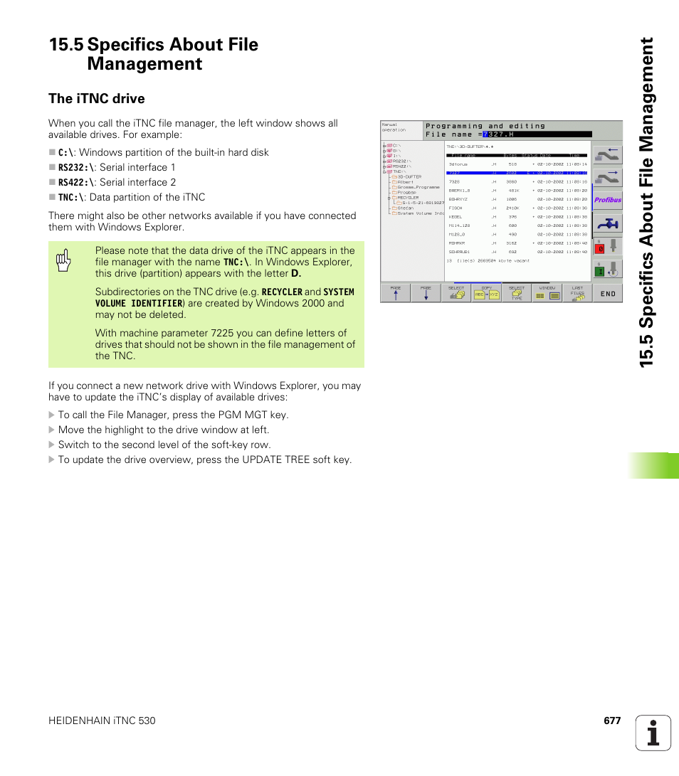 5 specifics about file management, The itnc drive | HEIDENHAIN iTNC 530 (340 49x-02) User Manual | Page 677 / 689